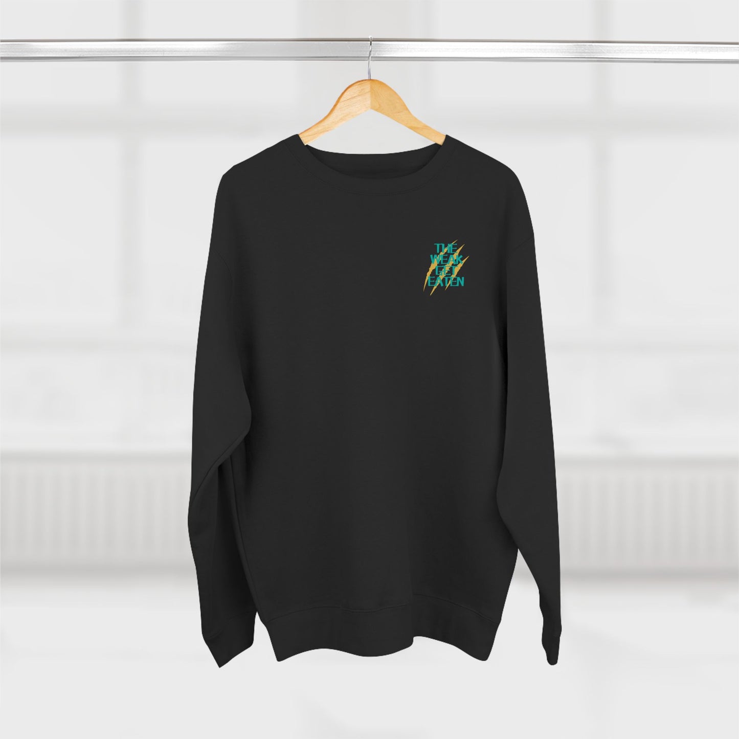 “The Weak Get Eaten” Unisex Crewneck Sweatshirt