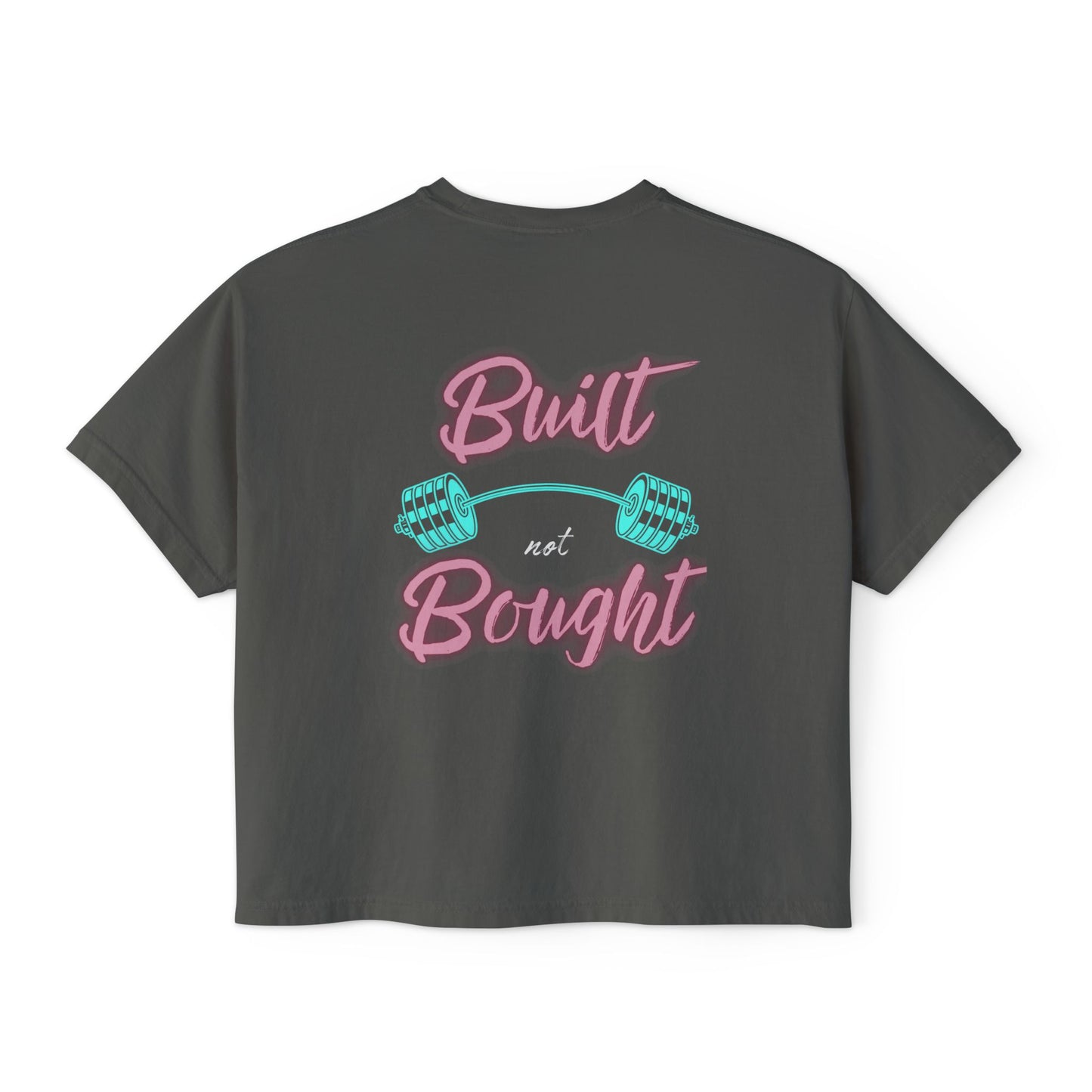 Built not Bought Women's Boxy Tee (oversized crop)